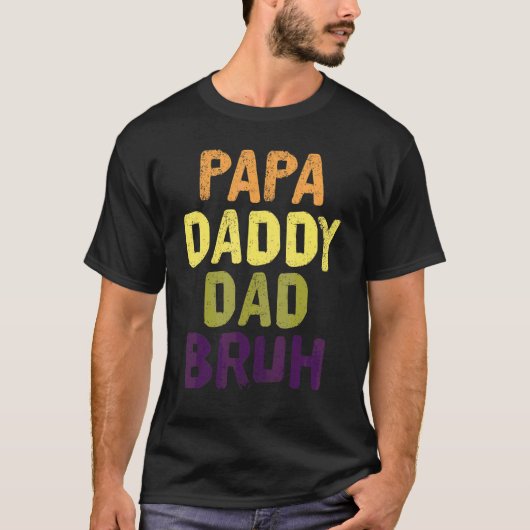 T-shirt Papa Papa Papa Papa Bruh Cool Fête des pères Vinta (Devant)
