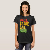 T-shirt Papa Papa Papa Papa Bruh Papa Et Moi Fils Fille Fi (Devant entier)
