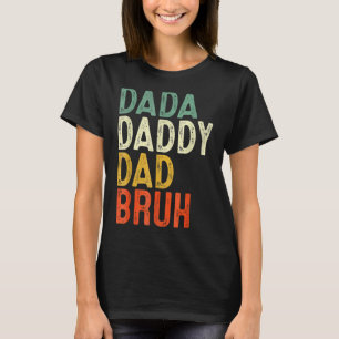 T-shirt Papa Papa Papa Papa Papa Bruh Papa Et Moi Fête des