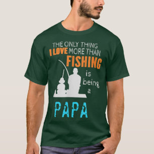 T-shirt Papa pêche plus que d'amour Spécial Grand-père