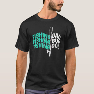 T-shirt Papa pêcheur Bouddha Dieu Drôle de pères Camping P