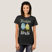 T-shirt Papa Perruche ondulée Perruche Oiseau 12 (Devant entier)