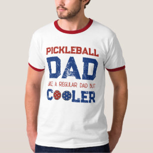 T-SHIRT PAPA PICKLEBALL COMME UN PÈRE NORMAL MAIS PLUS COO