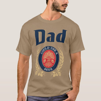 T-shirt Papa pourrait utiliser une bière rétro