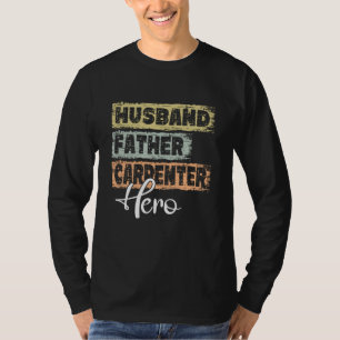 T-shirt Papa professionnel héros père Charpentier 1