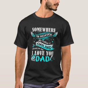T-shirt papa quelque part au paradis mon père sourit