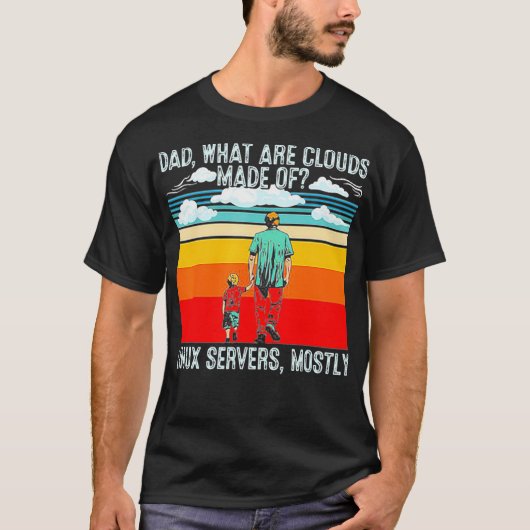 T-shirt Papa Quels Sont Les Nuages Faits De Linux Programm (Devant)