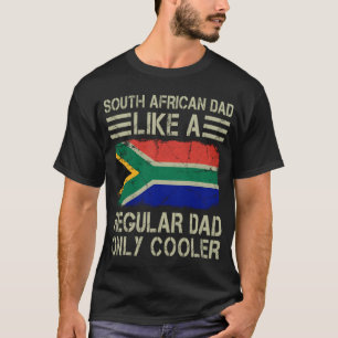 T-shirt Papa sud-africain comme un papa ordinaire seulemen