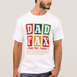 T-shirt Papa Taxe Drôle Citation Fête du Père