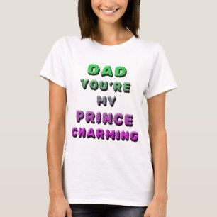 T-SHIRT PAPA, TU ES MON PRINCE CHARMANT 2