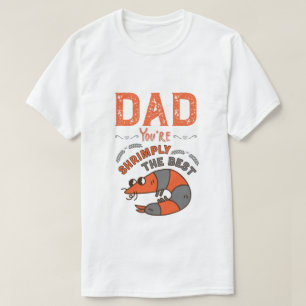 T-shirt Papa, tu es Shrimply le meilleur pistolet