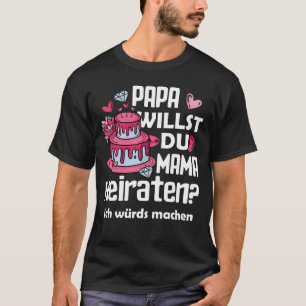 T-shirt Papa Tu veux épouser maman Joyeuse Saint-Valentin
