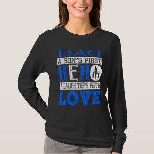T-shirt Papa Un Fils Premier Héros Une Fille Premier Amour