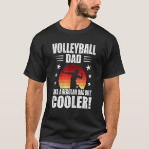 T-shirt Papa Volley Comme Un Père Régulier Mais Un Entraîn
