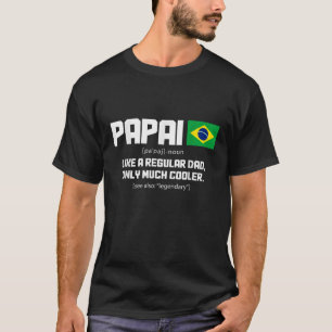 T-shirt Papai Définition Drôle Brésil Drôle Brasil Brasili