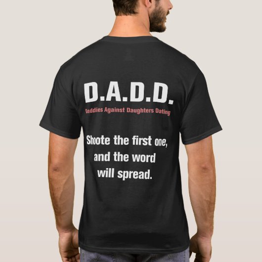 T-shirt Papas contre des filles datant la pièce en t (Dos)