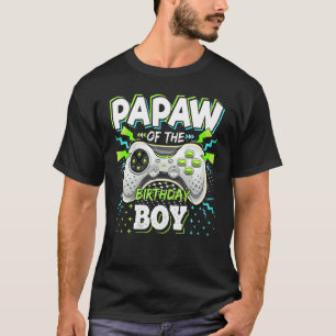T-shirt Papaw Of The Birthday Boy Matching Video Game Birt