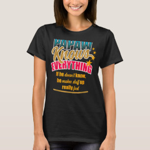 T-shirt Papaw sait tout Papa Papa Papa Papa Papi Père D