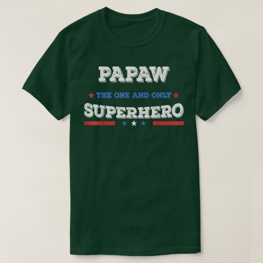 T-shirt Papaw Superdad superhero superpapa père héros (Design devant)