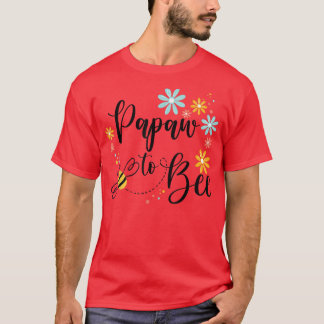 T-shirt Papaw To Bee, Jolie Faire-part De Grossesse Pour P