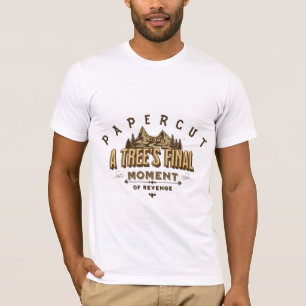 T-shirt Papercut le dernier moment de vengeance d'un arbre
