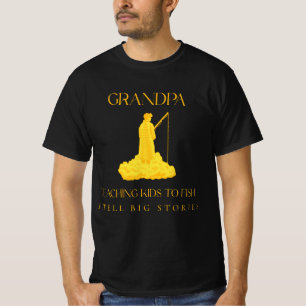 T-SHIRT PAPI APPREND AUX ENFANTS À PÊCHER ET RACONTER DES