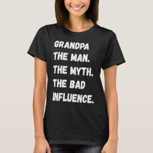 T-shirt Papi L'homme La Légende La Mauvaise Influence