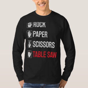 T-shirt Papier Rocher Ciseau Table scié Woodworker Drôle C