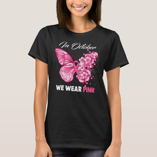 T-shirt Papillon En Octobre Nous Portons Le Cancer Du Sein (Devant)