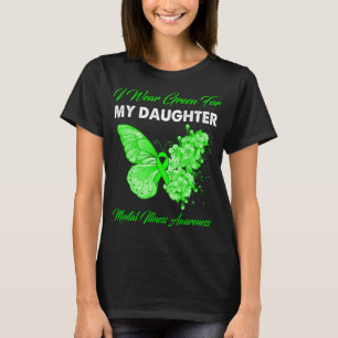 T-shirt Papillon Je Porte Vert Pour Ma Fille Mentale