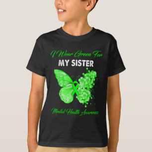 T-shirt Papillon Je Porte Vert Pour Ma Soeur Santé Mentale