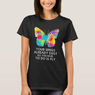 T-shirt Papillon Monarque Vos Ailes Existent Déjà
