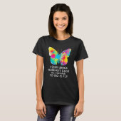 T-shirt Papillon Monarque Vos Ailes Existent Déjà (Devant entier)