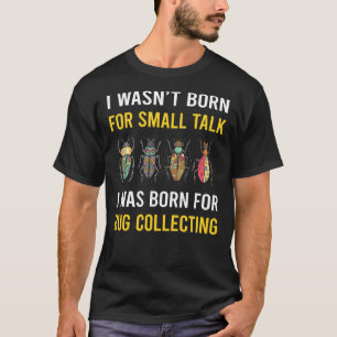 T-shirt Papoter Collection de insectes Insecte Insectes Pu