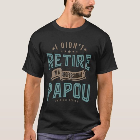T-shirt Papou professionnel (Devant)