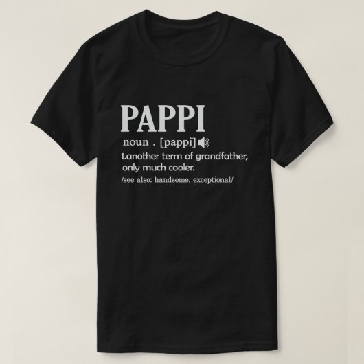 T-shirt Pappi Définition Funny Meaning Cool Grandpa Poison (Design devant)