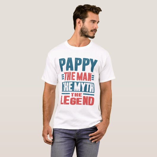 T-shirt Pappy The Man The Myth (Devant entier)