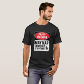 T-shirt Pappy Warning May Nap Suddenly At Any Time, Sarcas (Devant entier)