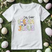 T-shirt Pâques de lapin sot est pour Jésus; Pâques chrétie