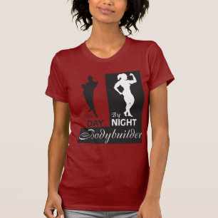 T-shirt Par jour, par le culturiste de nuit…