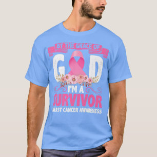 T-shirt Par La Grâce Dieu Je Suis Un Survivant Cancer Du S