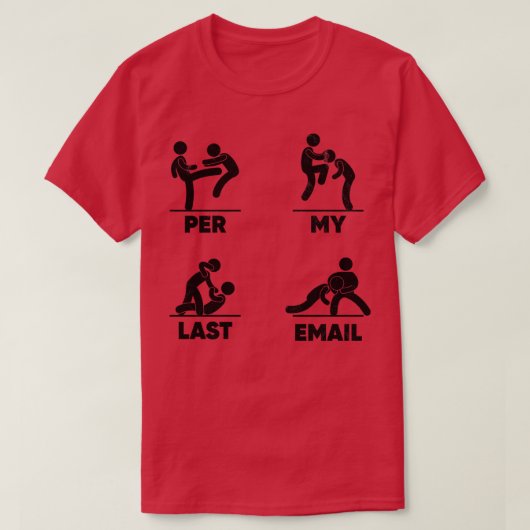 T-shirt Par mon Dernier e-mail mème 2 (Design devant)