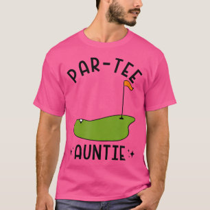 T-shirt Par- Tante Drôle Tante Golf Fête d'anniversaire