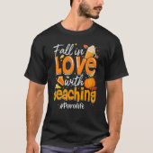 T-shirt Para Life Fall In Love With Teaching Autumn Vibes (Devant)