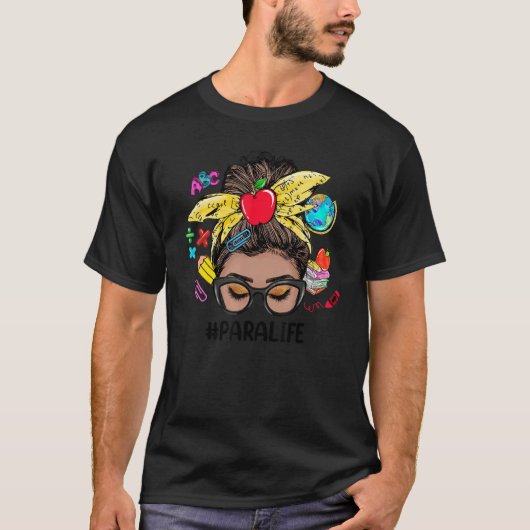 T-shirt Para Life Messy Bun Black Women Back To School  1 (Devant)