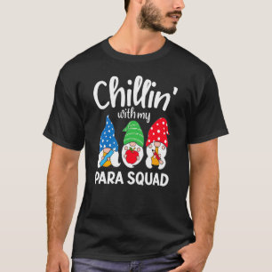 T-shirt Para Squad Chillin Paraprofessionnel Para Educateu