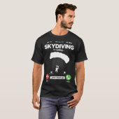 T-shirt Parachute Is Calling I Must Go Skydiving Hobby Par (Devant entier)