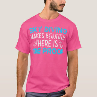 T-shirt Parachute Saut Skydive Skydiver Skydiver