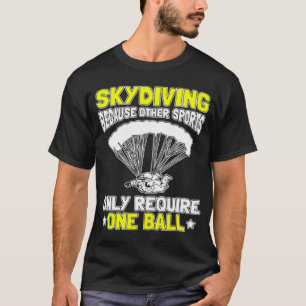 T-shirt Parachutisme Parce que les autres sports n'ont bes