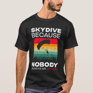 T-shirt Parachutiste Parce Que Personne Ne M'ennuie Ici